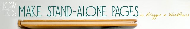 how-to-make-stand-alone-pages-in-blogger-and-wordpress-5015910